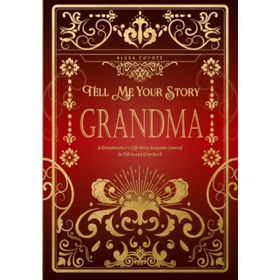 Abbildung von Grandma Tell Me Your Story: A Grandmother&#039;s Life Story Keepsake Journal to Fill in and Give Back (Tell (Family Members&#039; Stories))