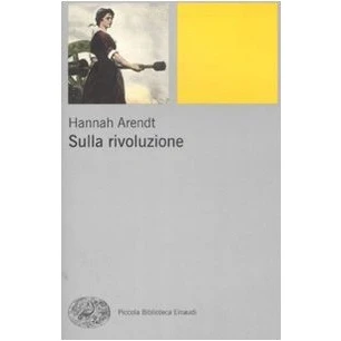 Abbildung von Sulla rivoluzione (Piccola biblioteca Einaudi. Nuova serie, Band 452)