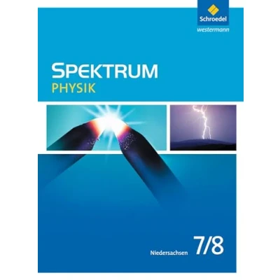 Abbildung von Spektrum Physik Ausgabe 2013 für Niedersachsen: Schülerband 7 / 8