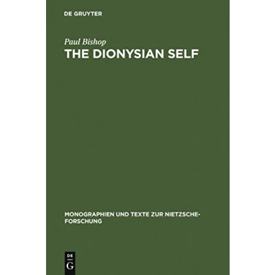 Abbildung von The Dionysian Self: C.G. Jung&#039;s Reception of Friedrich Nietzsche (Monographien und Texte zur Forschung, 30, Band 30)