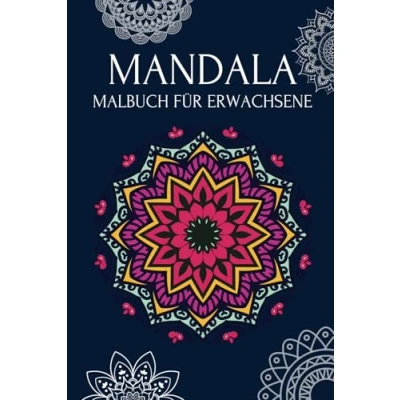 Abbildung von Mandala Malbuch für Erwachsene zur Entspannung: Ein Werkzeug, das Ihnen hilft, auf kreative Weise Stress abzubauen.