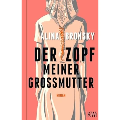 Abbildung von Der Zopf meiner Großmutter: Roman (KiWi Geschenkbuch im Kleinformat)