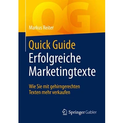 Abbildung von Quick Guide Erfolgreiche Marketingtexte: Wie Sie mit gehirngerechten Texten mehr verkaufen