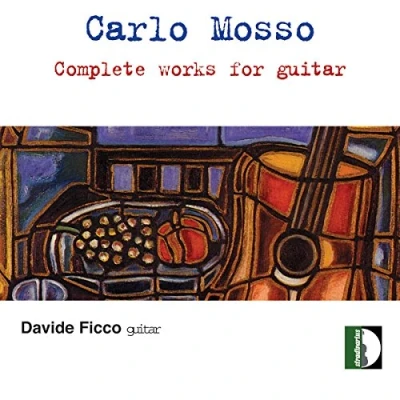 Abbildung von Carlo Mosso: Complete works for guitar
