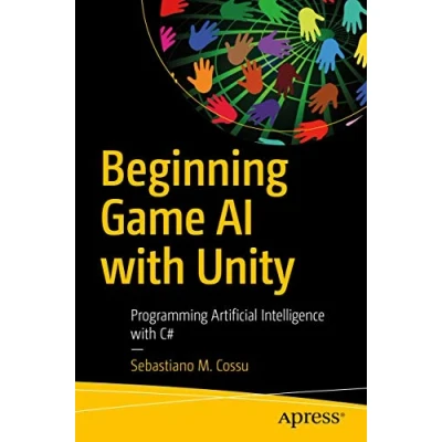 Abbildung von Beginning Game AI with Unity: Programming Artificial Intelligence C#