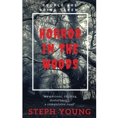 Abbildung von HORROR IN THE WOODS: People are being Taken.