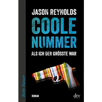 Abbildung von Coole Nummer: Als ich DER GRÖSSTE war (Reihe Hanser)