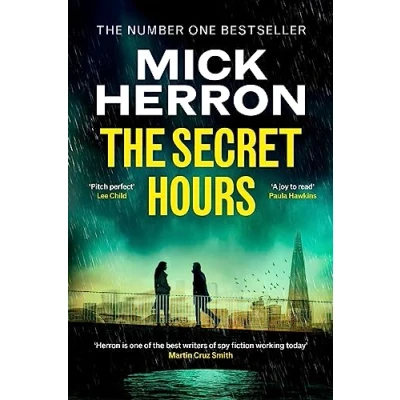 Abbildung von the Secret Hours: Instant Sunday Times Bestselling Thriller from Author of Slow Horses