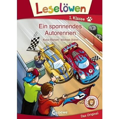 Abbildung von Leselöwen 1. Klasse Ein spannendes Autorennen: Erstlesebuch für Kinder ab 6 Jahre