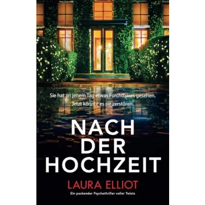 Abbildung von Nach der Hochzeit: Ein packender Psychothriller voller Twists