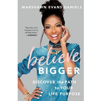 Abbildung von Believe Bigger: Discover the Path to Your Life Purpose
