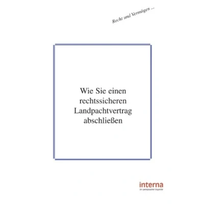 Abbildung von Wie Sie einen rechtssicheren Landpachtvertrag abschließen (Recht und Vermögen)