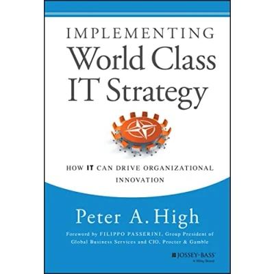 Abbildung von Implementing World Class IT Strategy: How Can Drive Organizational Innovation