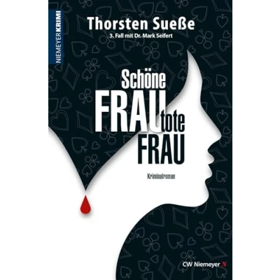 Abbildung von Schöne Frau, tote Frau: 3. Fall mit Dr. Mark Seifert (Hannover Krimi)