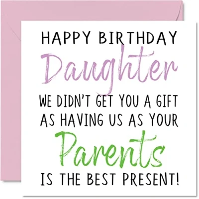 Abbildung von Lustige Geburtstagskarten Tochter von Eltern Daughter No Gift Geburtstagskarte Papa Mama unanständiges Banter Geburtstagsgeschenk 145 mm x Witz Humor Grußkarten Sie