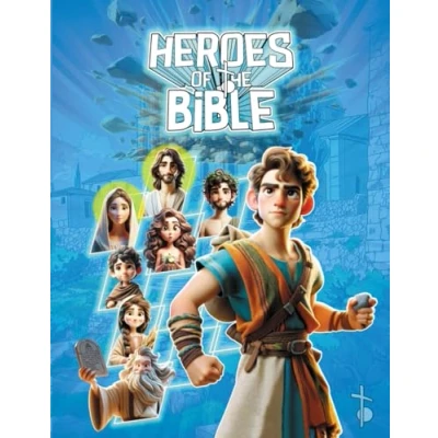 Abbildung von Heroes of the Bible: Illustrated Tales Courage and Faith for Kids Young Readers Engaging Bible Stories to Inspire gen Z&quot;