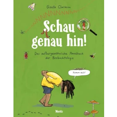 Abbildung von Schau genau hin!: Das außergewöhnliche Handbuch der Beobachtologie