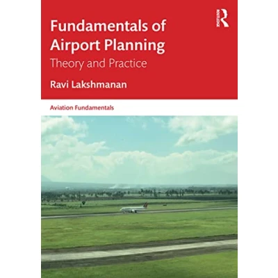 Abbildung von Fundamentals of Airport Planning: Theory and Practice (Aviation Fundamentals)
