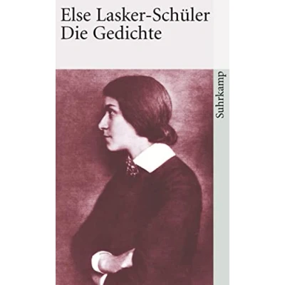 Abbildung von Gesammelte Werke in vier Bänden. Lyrik, Prosa, Schauspiele: Band 1: Die Gedichte 19021943 (suhrkamp taschenbuch)