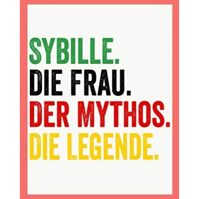 Abbildung von Sybille Die Frau Der Mythos Legende: Personalisiertes Notizbuch für Sybille, personalisiert liniertes notizbuch.