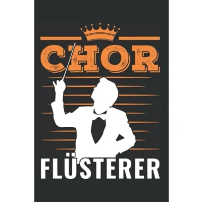 Abbildung von Dirigent Notizbuch: Chor Flüsterer Chorleiter Chorleitung / 6x9 Zoll 120 karierte Seiten