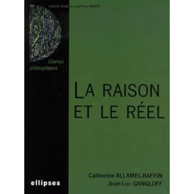 Abbildung von La raison et le réél (CHAMPS PHILOSOPHIQUE)
