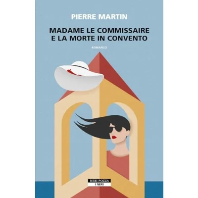 Abbildung von Madame le commissaire e la morte in convento (I Neri)