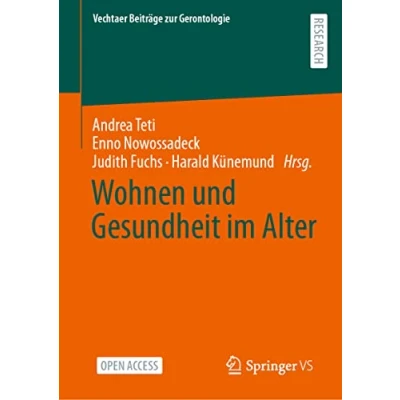 Abbildung von Wohnen und Gesundheit im Alter (Vechtaer Beiträge zur Gerontologie)
