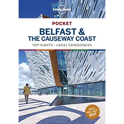 Abbildung von Lonely Planet Pocket Belfast &amp; the Causeway Coast: Top Sights Local Experiences (Pocket Guide)