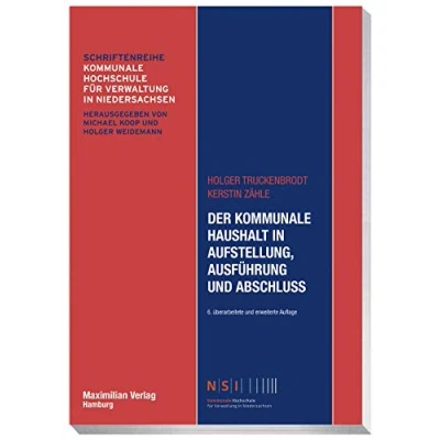 Abbildung von Der kommunale Haushalt in Aufstellung, Ausführung und Abschluss (NSI Schriftenreihe)