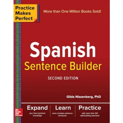 Abbildung von Practice Makes Perfect Spanish Sentence Builder, Second Edition