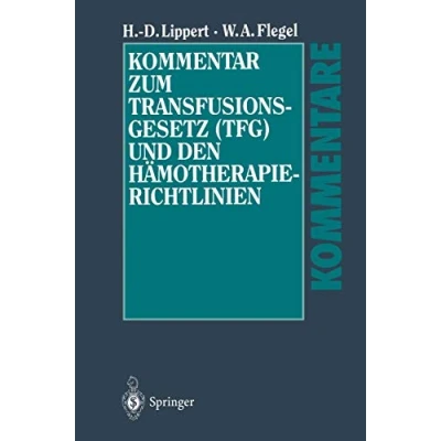 Abbildung von Kommentar zum Transfusionsgesetz (TFG) und den Hämotherapie Richtlinien