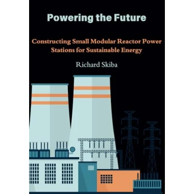 Abbildung von Powering the Future: Constructing Small Modular Reactor Power Stations for Sustainable Energy