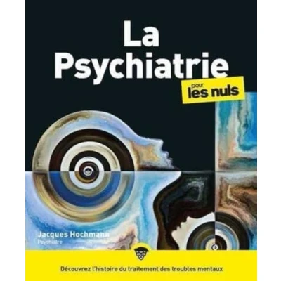 Abbildung von La psychiatrie pour les Nuls, grand format, 2e éd