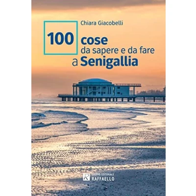 Abbildung von 100 cose da sapere e fare a Senigallia