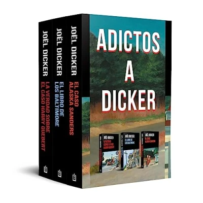 Abbildung von Pack Adictos a Dicker: Contiene: La verdad sobre El caso Harry Quebert libro de los Baltimore Alaska Sanders (Best Seller)