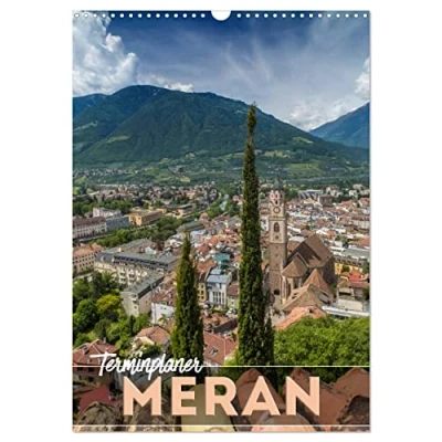 Abbildung von MERAN Terminplaner (Wandkalender 2025 DIN A3 hoch), CALVENDO Monatskalender