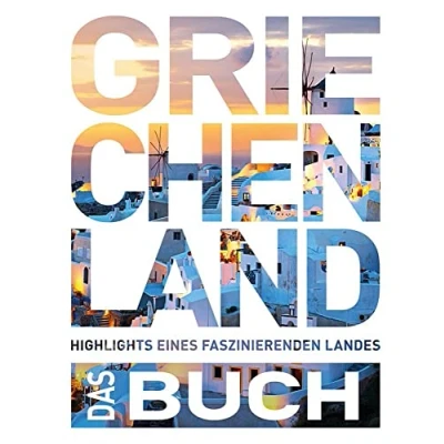 Abbildung von KUNTH Griechenland. Das Buch: Highlights eines faszinierenden Landes (KUNTH Buch)