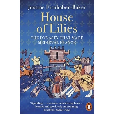 Abbildung von House of Lilies: The Dynasty that Made Medieval France