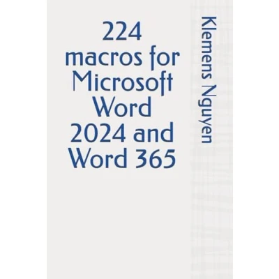 Abbildung von 224 macros for Microsoft Word 2024 and 365 (VBA &amp; macros, Band 22)