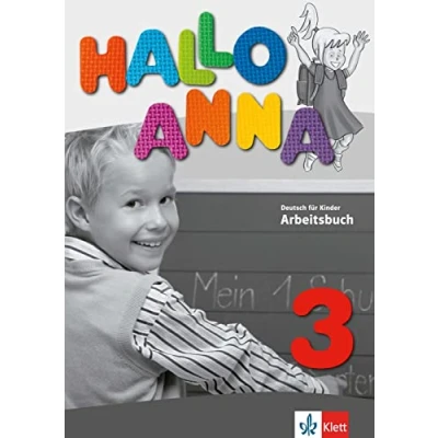 Abbildung von Hallo Anna 3: Deutsch für Kinder. Arbeitsbuch (Hallo Anna: Kinder, Band 3)