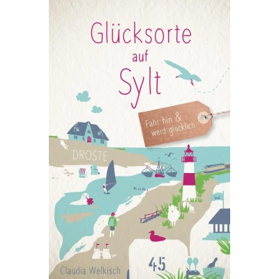 Abbildung von Glücksorte auf Sylt: Fahr hin &amp; werd glücklich
