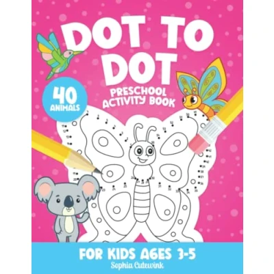 Abbildung von Dot to Preschool Activity Book for Kids Ages 3 5: 40 Pages