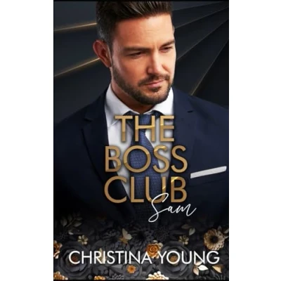 Abbildung von The Boss Club: Sam (Boss Daddy Romance, Band 6)