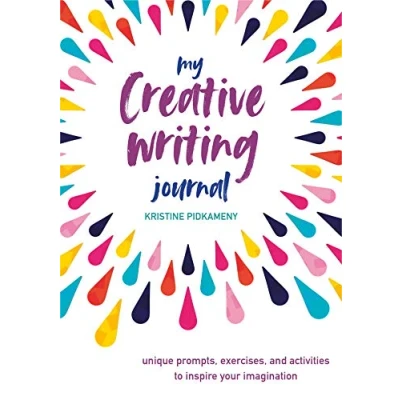 Abbildung von My Creative Writing Journal: Unique Prompts, Exercises, and Activities to Inspire Your Imagination