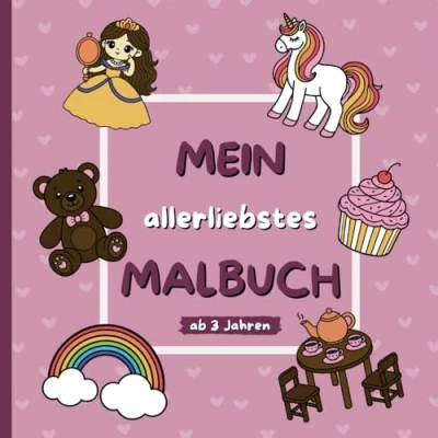 Abbildung von Malbuch ab 3 Jahren: 50 zuckersüße und liebevoll gestaltete Motive zum ausmalen Fördert Konzentration, Kreativität, Geduld Motorik