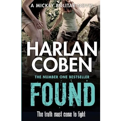 Abbildung von Found: A gripping thriller from the #1 bestselling creator of hit Netflix show Fool Me Once