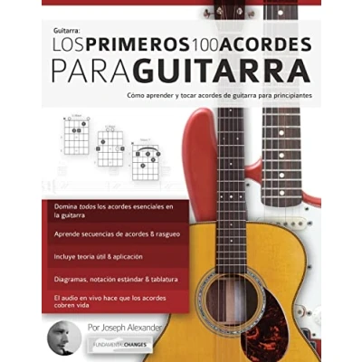 Abbildung von Los primeros 100 acordes para guitarra: Cómo aprender y tocar de guitarra principiantes