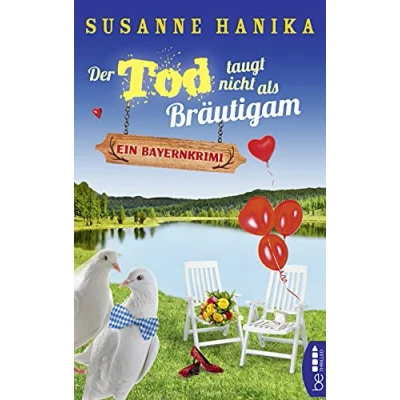 Abbildung von Der Tod taugt nicht als Bräutigam: Ein Bayernkrimi (Sofia und die Hirschgrund Morde)