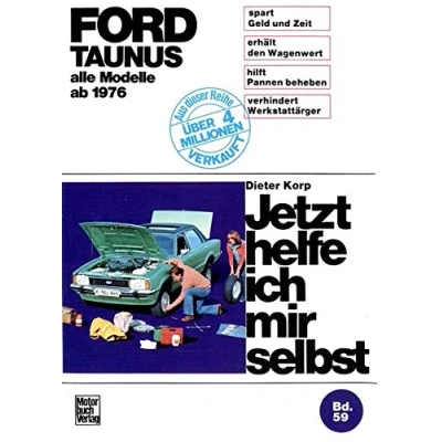 Abbildung von Ford Taunus (ab 76): Mitarb.: Albrecht G. Thaer (Jetzt helfe ich mir selbst)